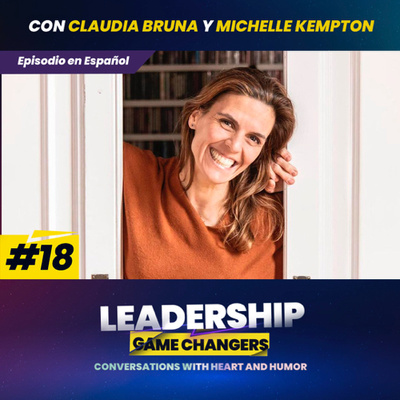 Leadership Game Changers - Conversations with heart and humor.