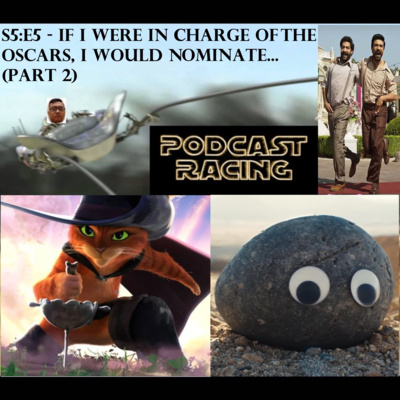 If I Were in Charge of the Oscars, I Would Nominate... (Part 2) - Episode XLIX episode artwork