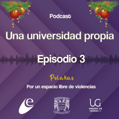 Una universidad propia: Polakas por un espacio libre de violencia