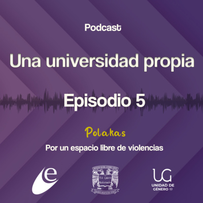 Una universidad propia: Polakas por un espacio libre de violencia