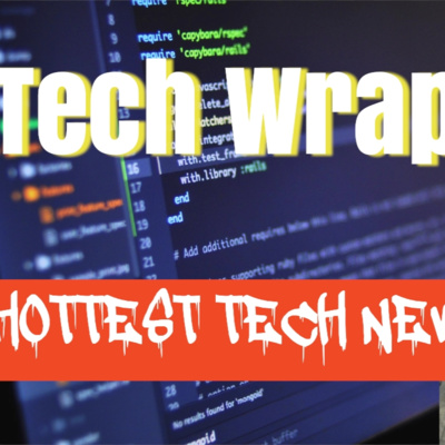 TECH WRAP November 2021 TECH WRAP November 2021