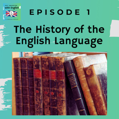 The History of the English Language