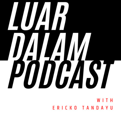 Luar Dalam Podcast