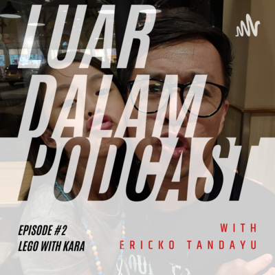Luar Dalam Podcast