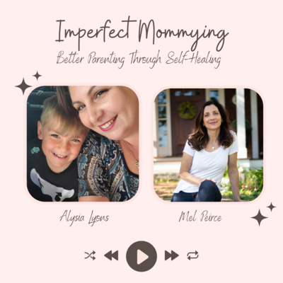Do you know how to deal with your kids not listening? With Guest Mel Peirce episode artwork