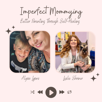 Can raising a dog prepare you for parenthood? With Guest Leslie Shriner episode artwork