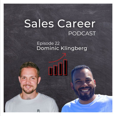 Ep 22: (GER) Wie finde ich meinen Traum-Arbeitgeber im SaaS Vertrieb? mit Dominic Klingberg 