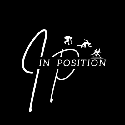 EP 1 (Intro) : GETTING IN POSITION episode artwork
