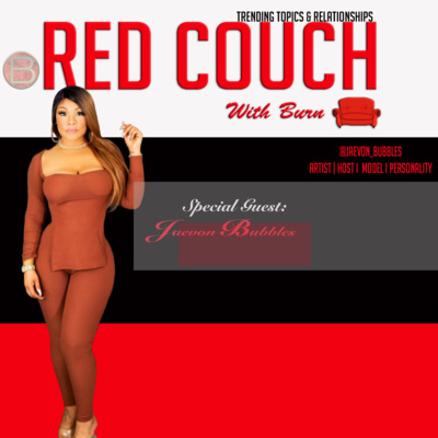 Jaevon Bubbles | The Red Couch With Burn [Season 2 Ep 3]