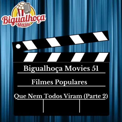 Bigualhoça Movies