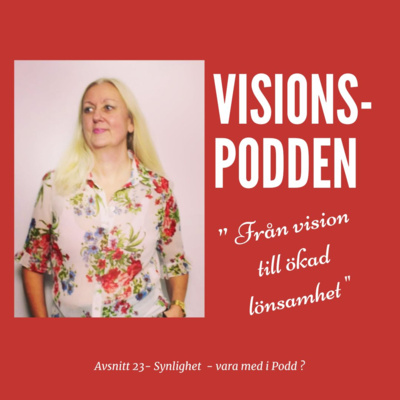 Avsnitt 23 - Synlighet - var med i Podd ?
