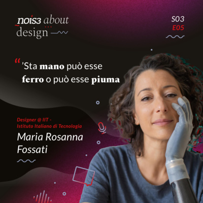 S03E05 - Maria Rosanna Fossati - ’Sta mano po' esse' fero o po' esse' piuma