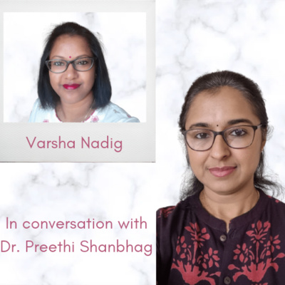 Dr. Preethi Shanbhag - A delightful committed Psychiatrist. episode artwork