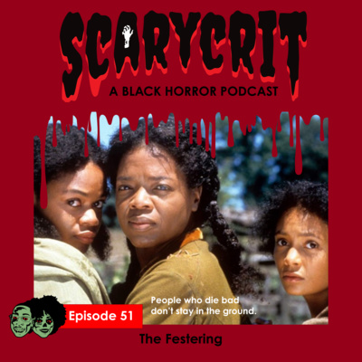 ScaryCrit: A Black Horror Podcast