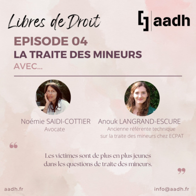 Episode 4 : La traite des mineurs