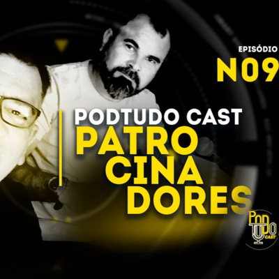 PodTudo Cast