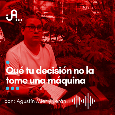 Insustituibles con Agustín Mier y Terán