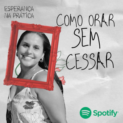 06 - Como orar sem cessar - Prª Lorrayne