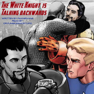 Marvel adventures x Marvel Ultimates - (The White Knight) is Talking Backwards (Sequel to white rabbit) episode artwork
