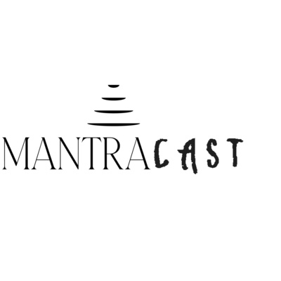 Mantracast