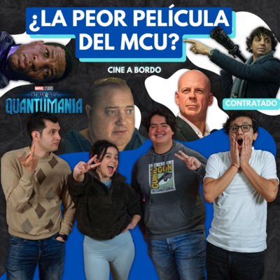 Nuestra opinión de Ant Man and The Wasp: Quantumania | Adiós Bruce Willis | Oscar para Brendan Fraser y más | Ep15 episode artwork