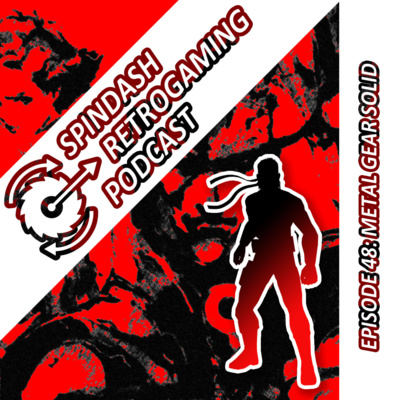 Ep. 48 - Metal Gear Solid