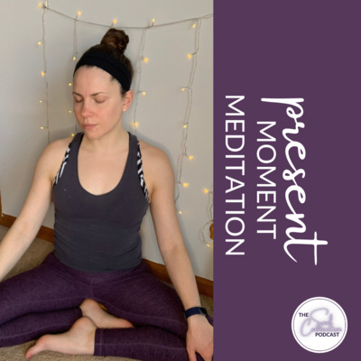 Present Moment Meditation + Journal Prompt for Presence
