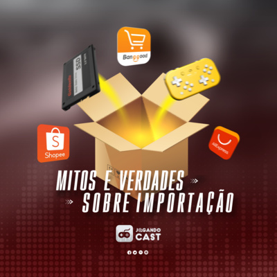 #09 - Mitos e Verdades Sobre Importação episode artwork