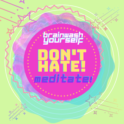 Brainwash Yourself