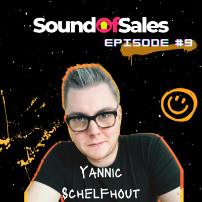 #9: Yannic Schelfhout - Diving into learnings for cold calling and why sales are dope