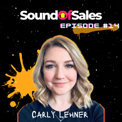 #14: Carly Lehner - Building valuable enablement programs and pushing for the basics.