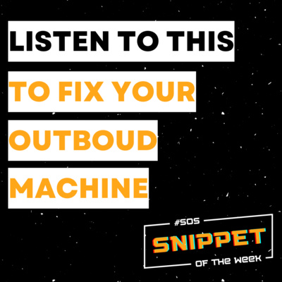 How to fix your outbound machine? - Snippet #2