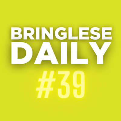 Monday - 05/17/21 - Bringlese Daily #39