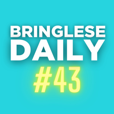 Friday - 05/21/21 - Bringlese Daily #43
