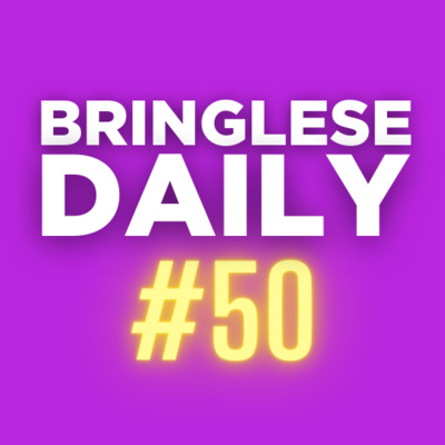 Tuesday - 06/01/21 - Bringlese Daily #50