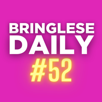 Thursday - 06/03/21 - Bringlese Daily #52