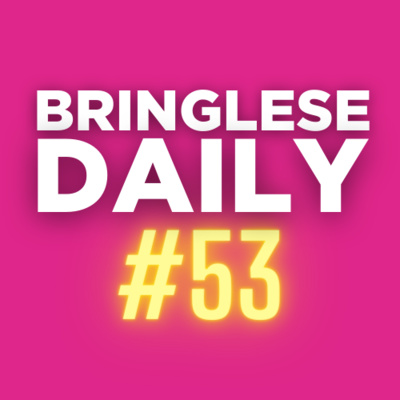 Monday - 06/07/21 - Bringlese Daily #53