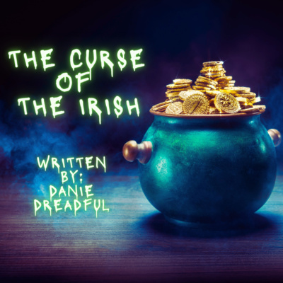 The Curse of the Irish | Creepypasta story time with rain effects