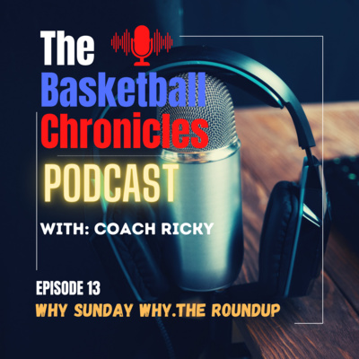 Why Sunday why. The Roundup episode artwork