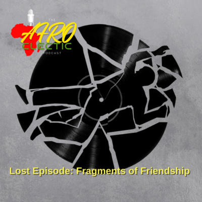 Lost Episode: Fragments of Frienship Lost Episode: Fragments of Frienship