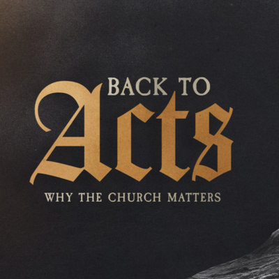 Back To Acts // Why Bother With Church? episode artwork