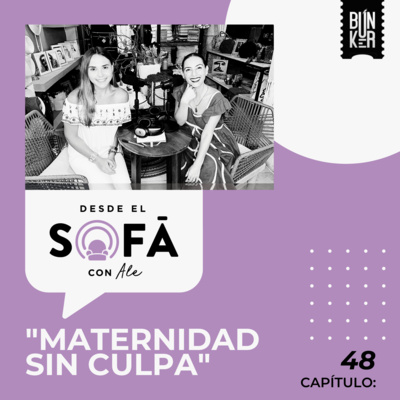 48. Maternidad Sin Culpa-Claudia Lizaldi