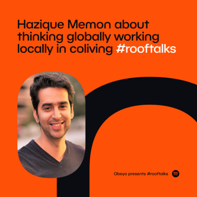 Rooftalks #4 Hazique Memon