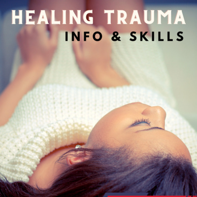 #1. Healing Trauma | Relaxation & Wellness Skills #1. Healing Trauma | Relaxation & Wellness Skills