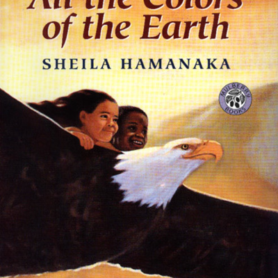 All The Colors of the Earth by Sheila Hamanaka  episode artwork