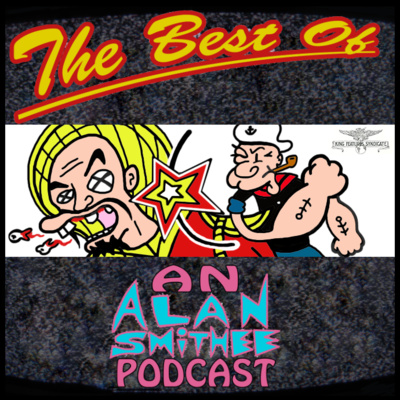 The Best of An Alan Smithee Podcast
