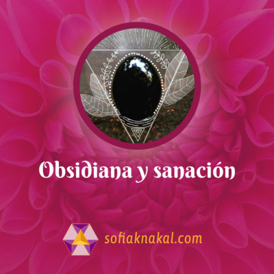 Sofia Knakal - Psicóloga especialista en Huevos Yoni, Cristaloterapia y Terapia Floral.