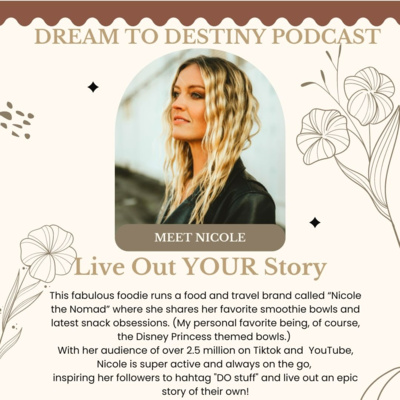 Live Out YOUR Story: Interview with Nicole the Nomad