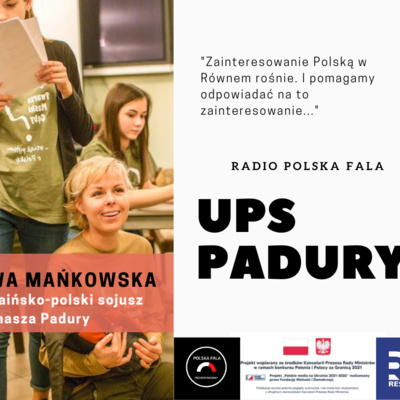 Ewa Mańkowska, ukraińsko-polski sojusz im. Tomasza Padury