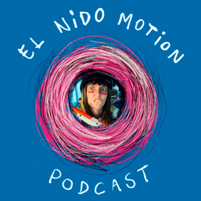 El Nido Motion Podcast Ep. 11 - Magui Solla